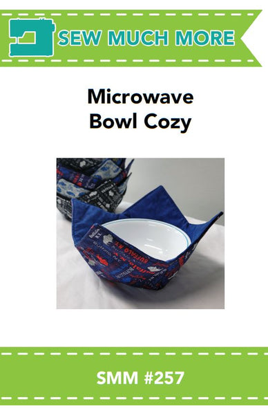 SMM 257 - Microwave Bowl Cozy – Aurora Sewing Center