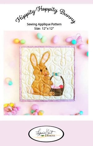 Hippity Hoppity Bunny Sewing Applique Pattern - Laurie Kent Sewing Pattern