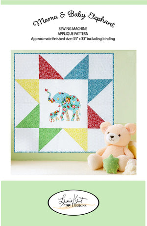 Mama & Baby Elephant Sewing Applique Quilt Pattern - Laurie Kent Sewing Pattern