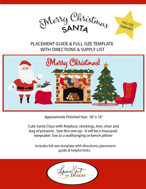 Merry Christmas Santa Applique Pattern - Laurie Kent Sewing Pattern